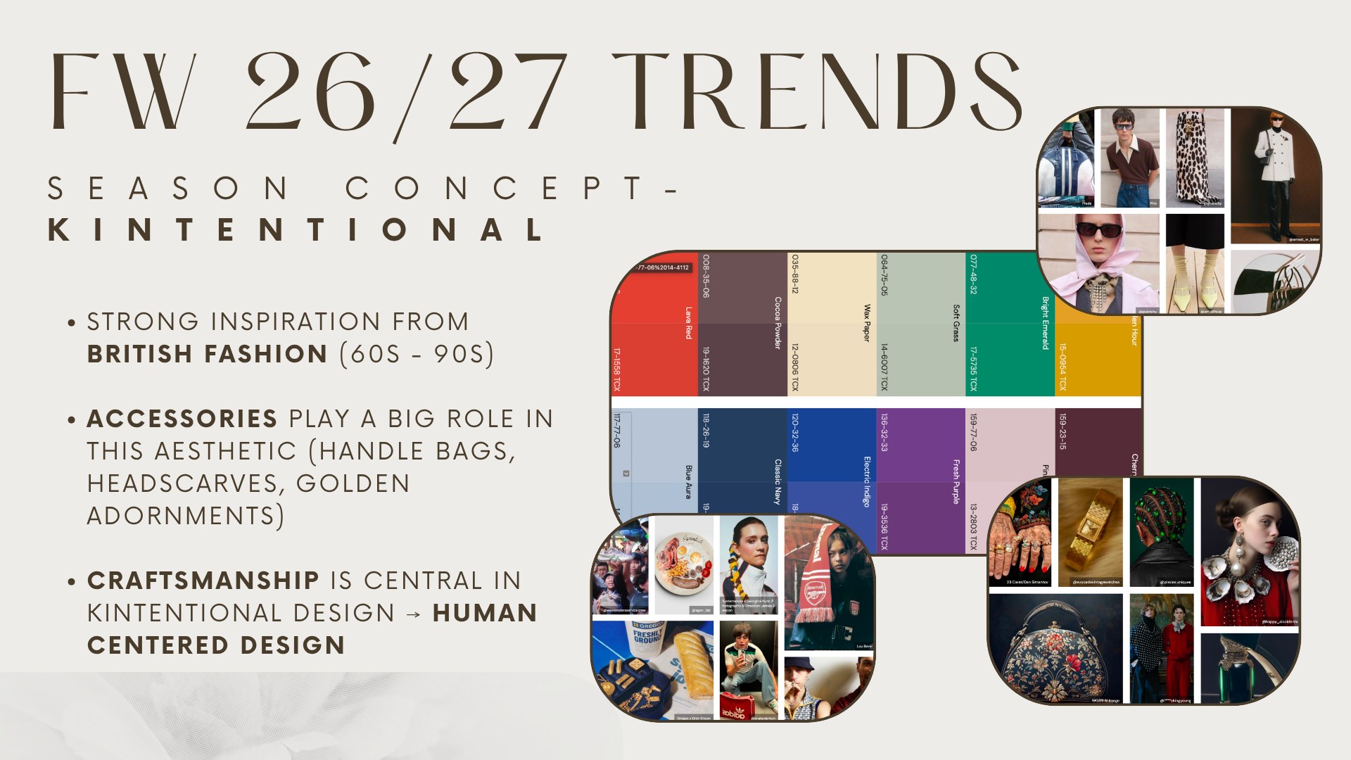 FW 26/27 trend research slide 4 — Season Concept: Kintentional